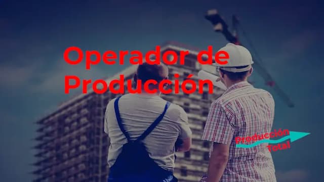 Operador de Producción