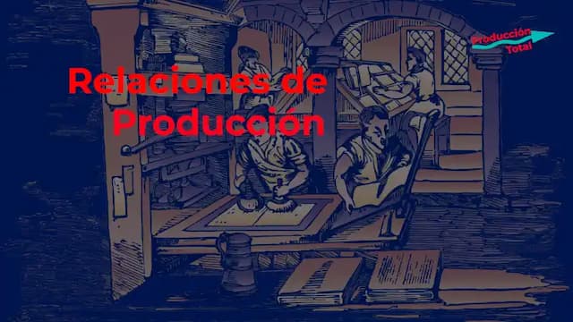 Relaciones de producción